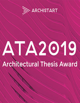 Architectural Thesis Award ATA 2019