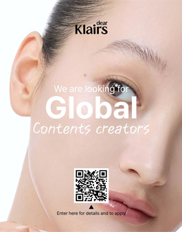 Dear, Klairs Global contents creators (Korean beauty brand).